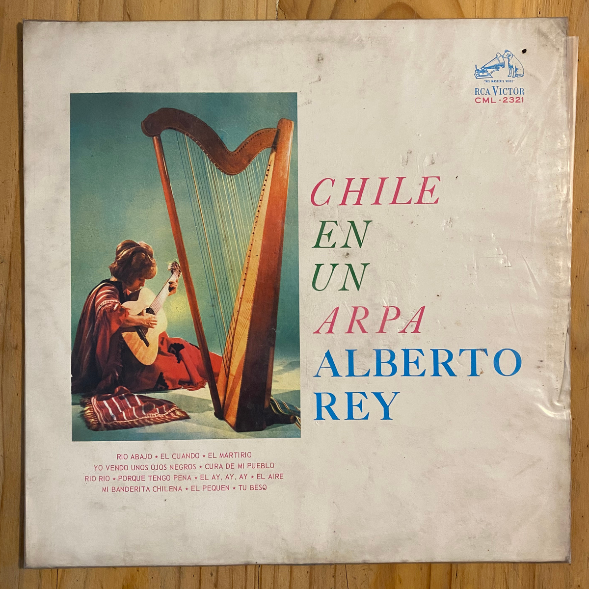 Alberto Rey<br>Chile En Un Arpa 1965 <br>RCA Victor – CML-2321