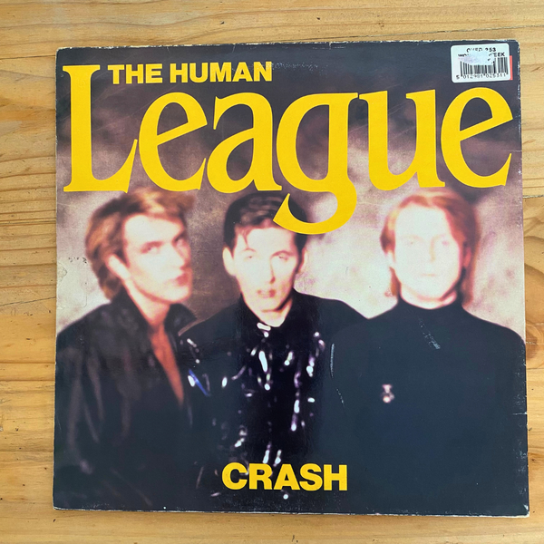 The Human League<br> Crash 8 de sept de 1986<br> Virgin – V2391