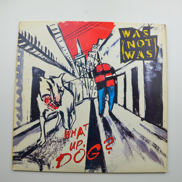 Was (Not Was) <br> What Up, Dog? 1988 <br> Chrysalis - OV 41664