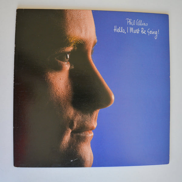 Phil Collins <br> Hello, I Must Be Going 1982 <br> Atlantic - 80035 1