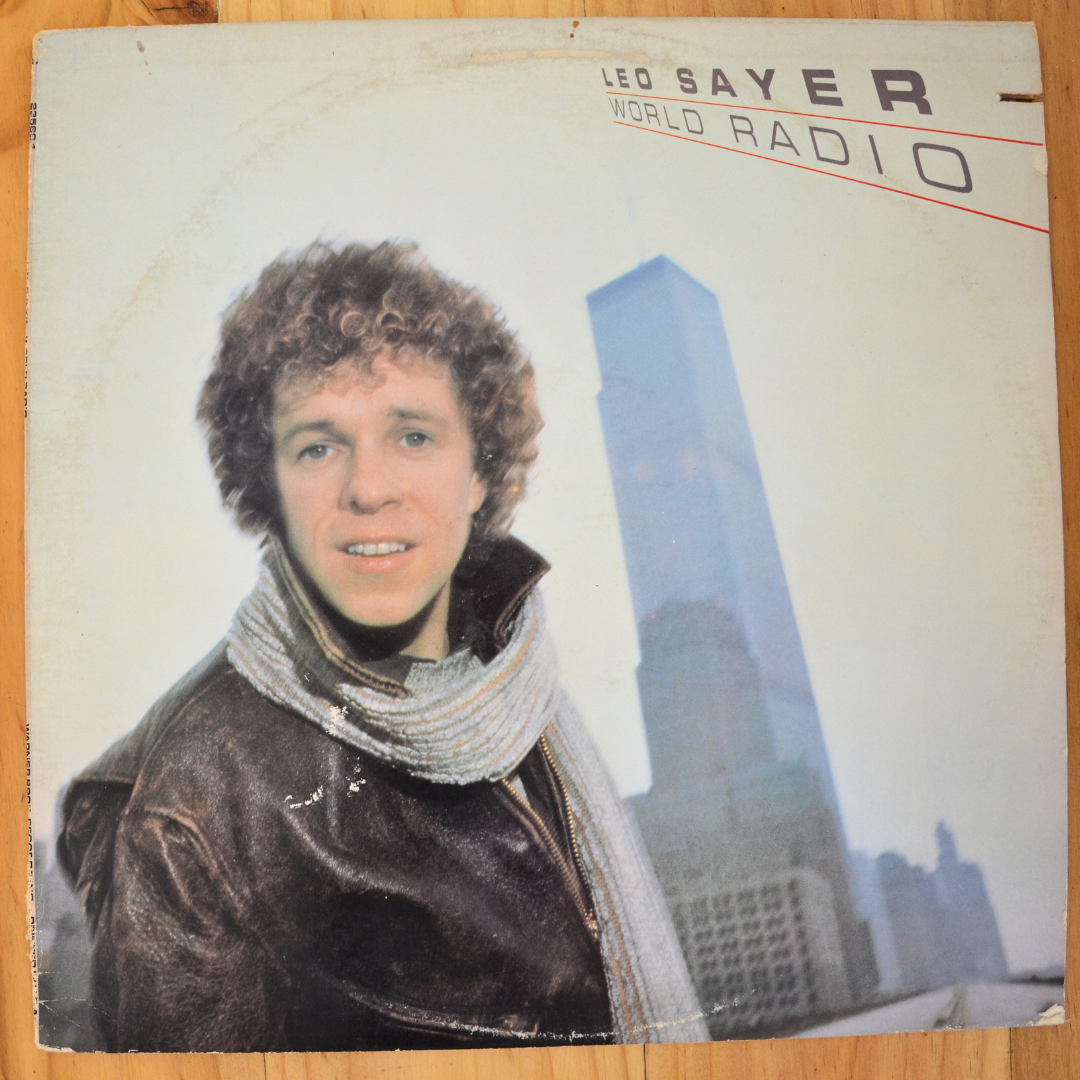 Leo Sayer <br> World Radio 1982 <br> Warner Bros. Records – 9 23560-1