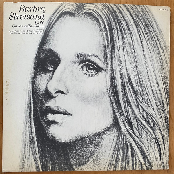 Barbra Streisand<br>Live Concert At The Forum<br>Columbia – KC 31760