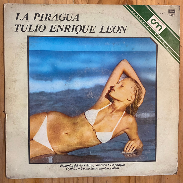 Tulio Enrique Leon<br> La Piragua 1983<br> EMI – 4652