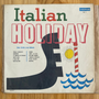 Senor Cortez & His Italianos <br> Italian Holiday <br> Pickwick – K 122