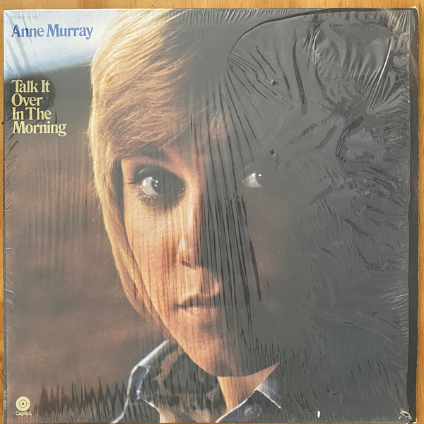 Anne Murray<br>Talk It Over In The Morning 1972 <br>Capitol Records – ST 821