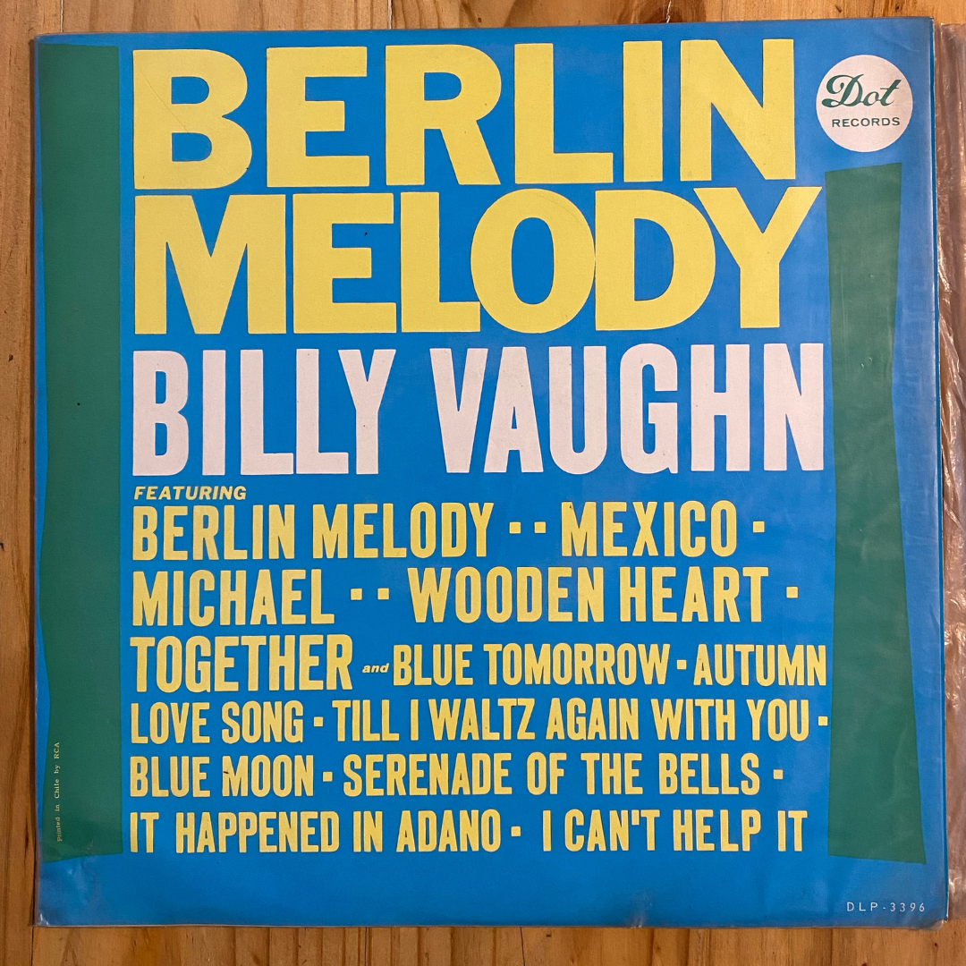 Billy Vaughn And His Orchestra <br> Berlin Melody 1961 <br> Dot Records – DLP 25396