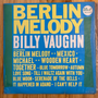 Billy Vaughn And His Orchestra <br> Berlin Melody 1961 <br> Dot Records – DLP 25396