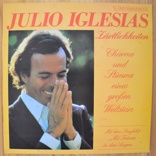 Julio Iglesias <br> Zärtlichkeiten 1982 <br> Discos CBS International – DIL-50328