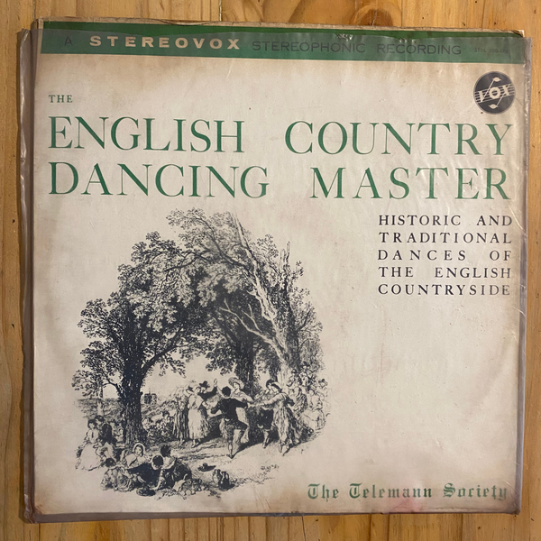 The Telemann Society<br>The English Country Dancing Master - Historic And Traditional Dances Of The English Countryside 1959 <br> Vox - 500.470-S