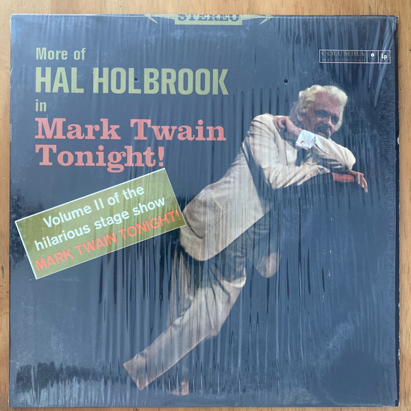 Hal Holbrook<br> More Of Hal Holbrook In Mark Twain Tonight<br> Columbia Masterworks – OS 2030