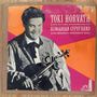 Toki Horvath & His Hungarian Gypsy Band br>Toki Horvath King Of The Gypsies And His Hungarian Gypsy Band<br>Angel Records – 65040