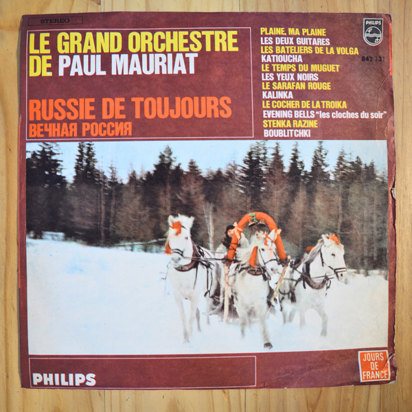 Le Grand Orchestre De Paul Mauriat <br> Recuerdos De Rusia (Russie De Toujours) 1977 <br> Philips – 842.131 PY