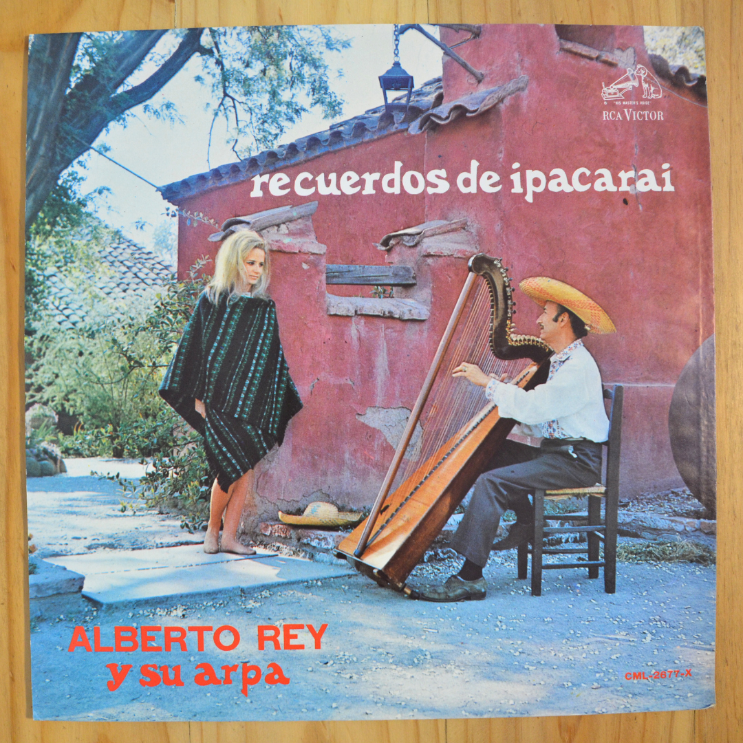 Alberto Rey Y Su Arpa <br> Recuerdos De Ipacaraí 1968 <br> RCA Victor – CML-2677-X