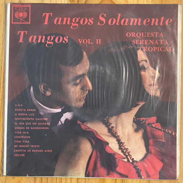 Orquesta Serenata Tropical <br> Tangos Solamente Tangos Vol. 2 <br> CBS – 10.096