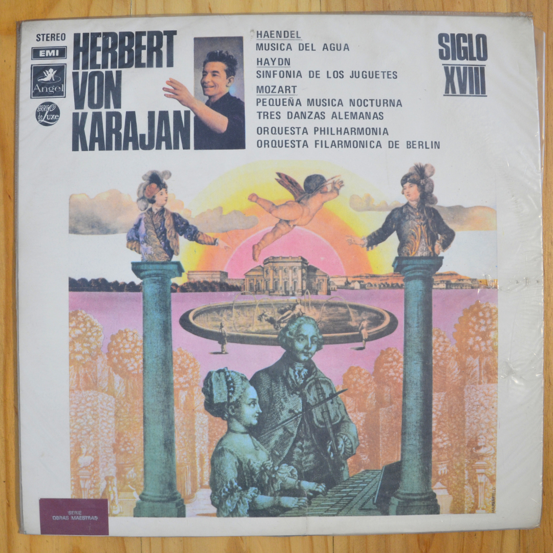 Herbert von Karajan, Berliner Philharmoniker, Wolfgang Amadeus Mozart, Georg Friedrich Händel, Joseph Haydn <br> Siglo XVIII  1971 <br> Angel YLX- 10867