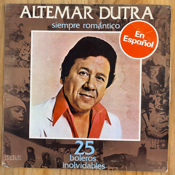 Altemar Dutra<br> Siempre Romántico - 25 Boleros Inolvidables (En Español) 1980 <br>RCA Victor – 103.0344