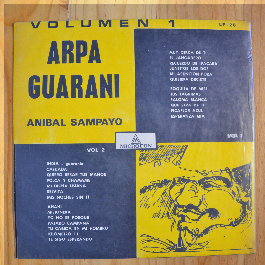 Anibal Sampayo <br> Arpa Guarani 1967 <br> Microfon – L.P. 20