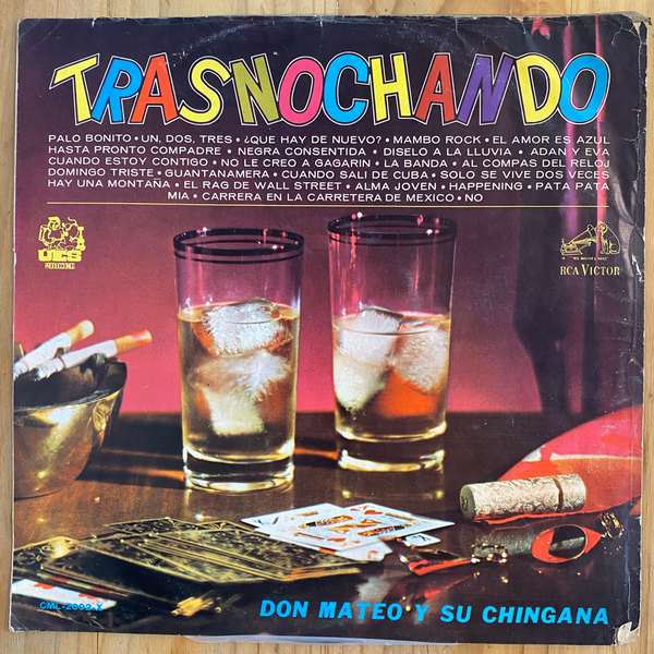 Don Mateo Y Su Chingana<br> Trasnochando 1964 <br> RCA Victor – CML-2602-X
