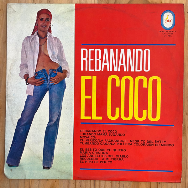 Various<br> Rebanando El Coco 1977 <br> Discos Aguilar – LP-150524