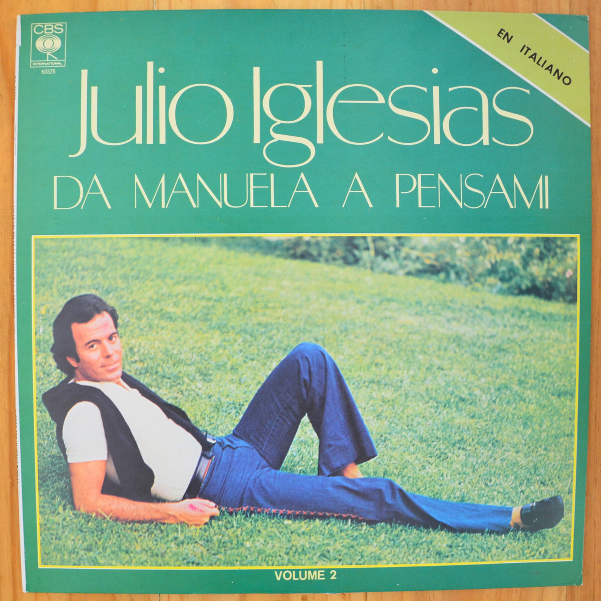 Julio Iglesias <br> Da Manuela A Pensami Volume 2 1981 <br> Discos CBS International – DIL-50325