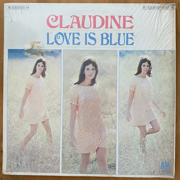 Claudine Longet<br>Love Is Blue<br>A&M Records – SP 4142