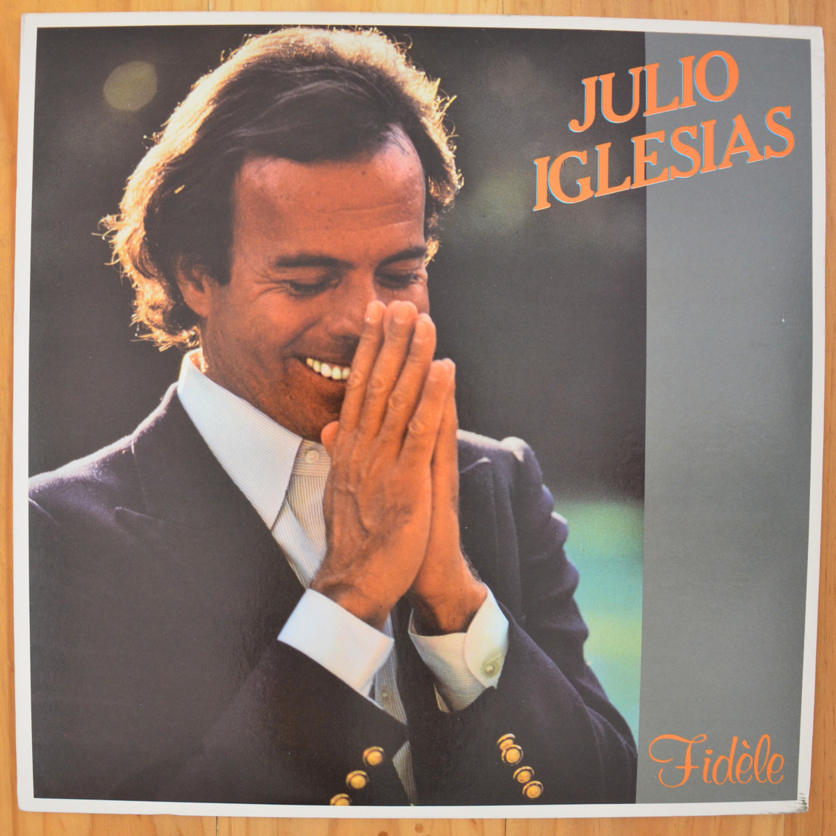 Julio Iglesias <br> Fidèle 1981 <br> Discos CBS International – DJL-50323