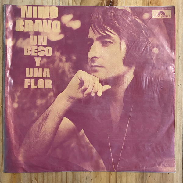 Nino Bravo <br> Un Beso Y Una Flor 1973 <br> Polydor – 2385 037