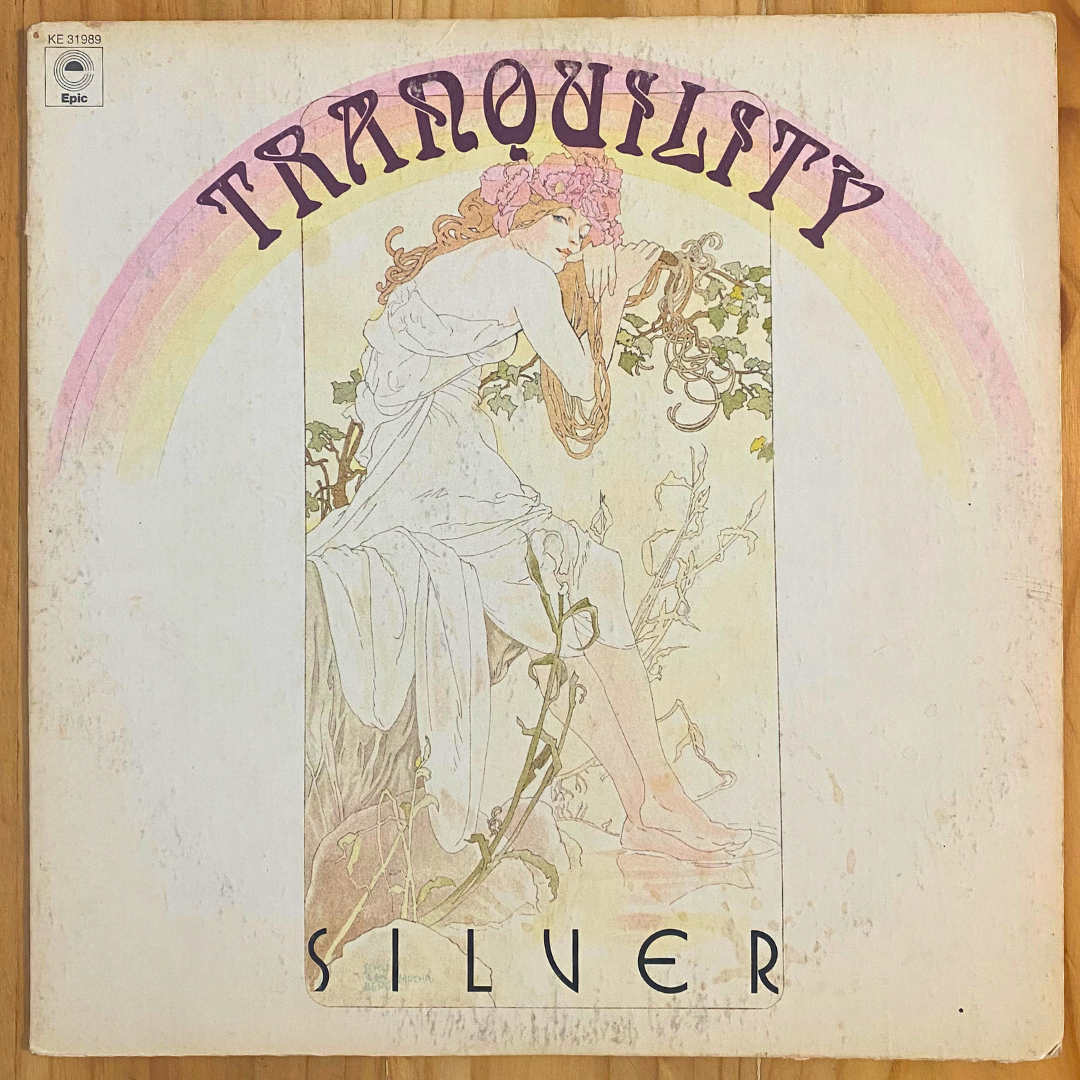 Tranquility <br> Silver 1972 <br> Epic – KE 31989