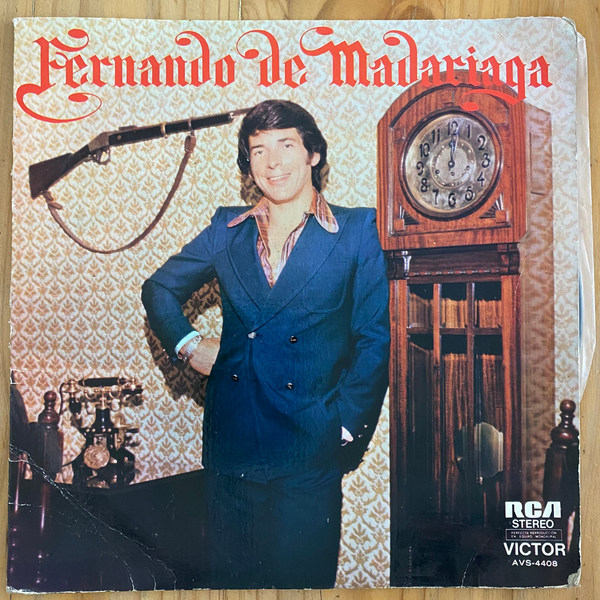 Fernando De Madariaga<br>Fernando De Madariaga 1976 <br>RCA Victor – AVS-4408