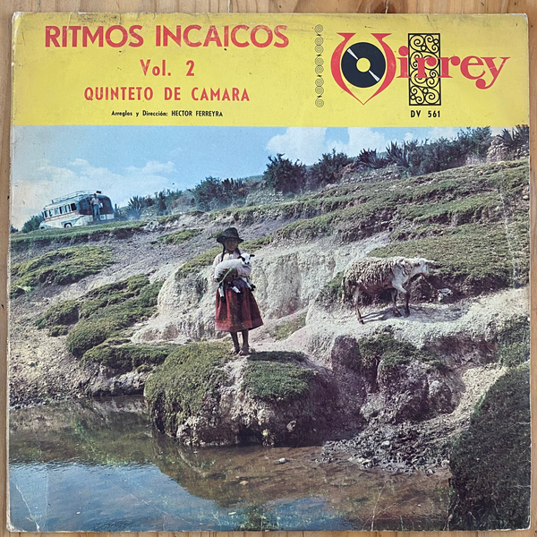Héctor Ferreyra<br> Ritmos Incaicos Vol. 2<br> Virrey – DV 561