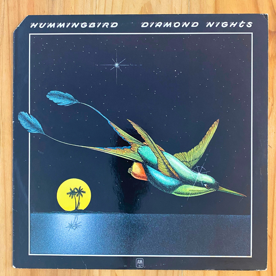 Hummingbird <br> Diamond Nights 1977 <br> A&M Records – SP-4661