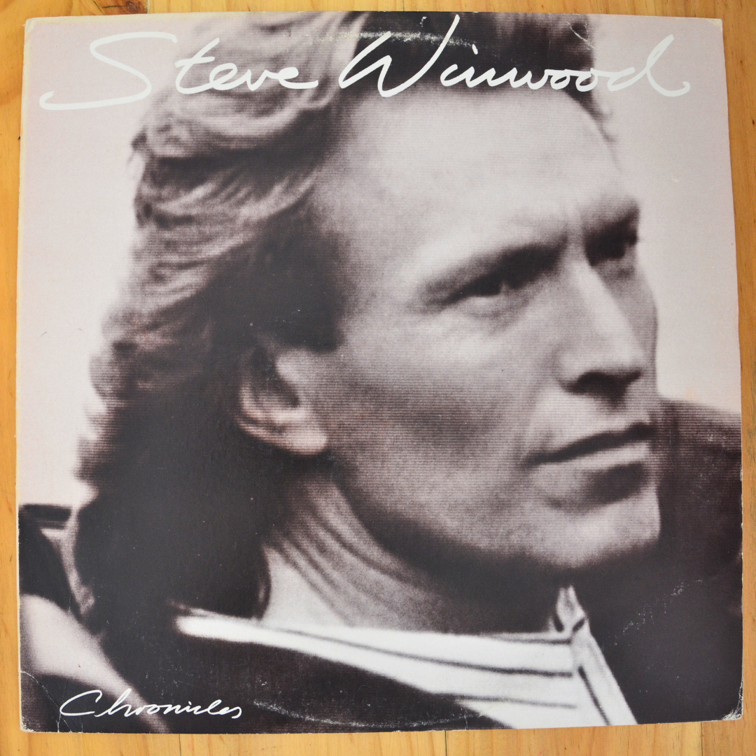 Steve Winwood <br> Chronicles 1987 <br> Island Records – 1-25660