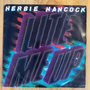 Herbie Hancock<br>Lite Me Up 1982<br>CBS – CBS 85650