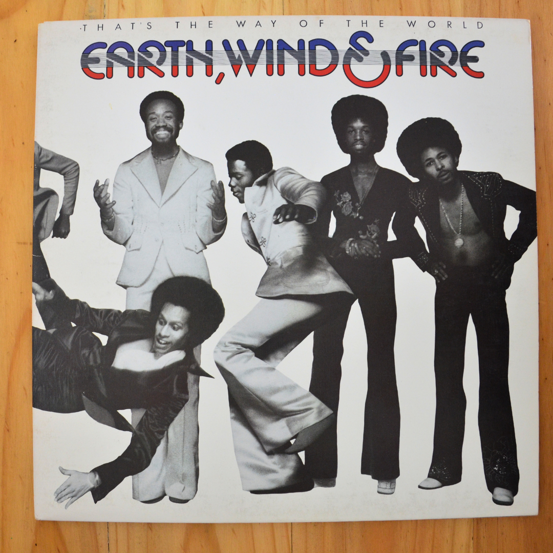 Earth, wind & Fire <br> That's The Way Of The World <br> Columbia - PC 33280