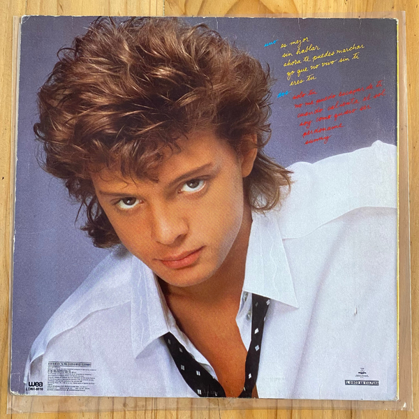 Luis Miguel<br> Soy Como Quiero Ser 1987<br> WEA – LDWI-6610