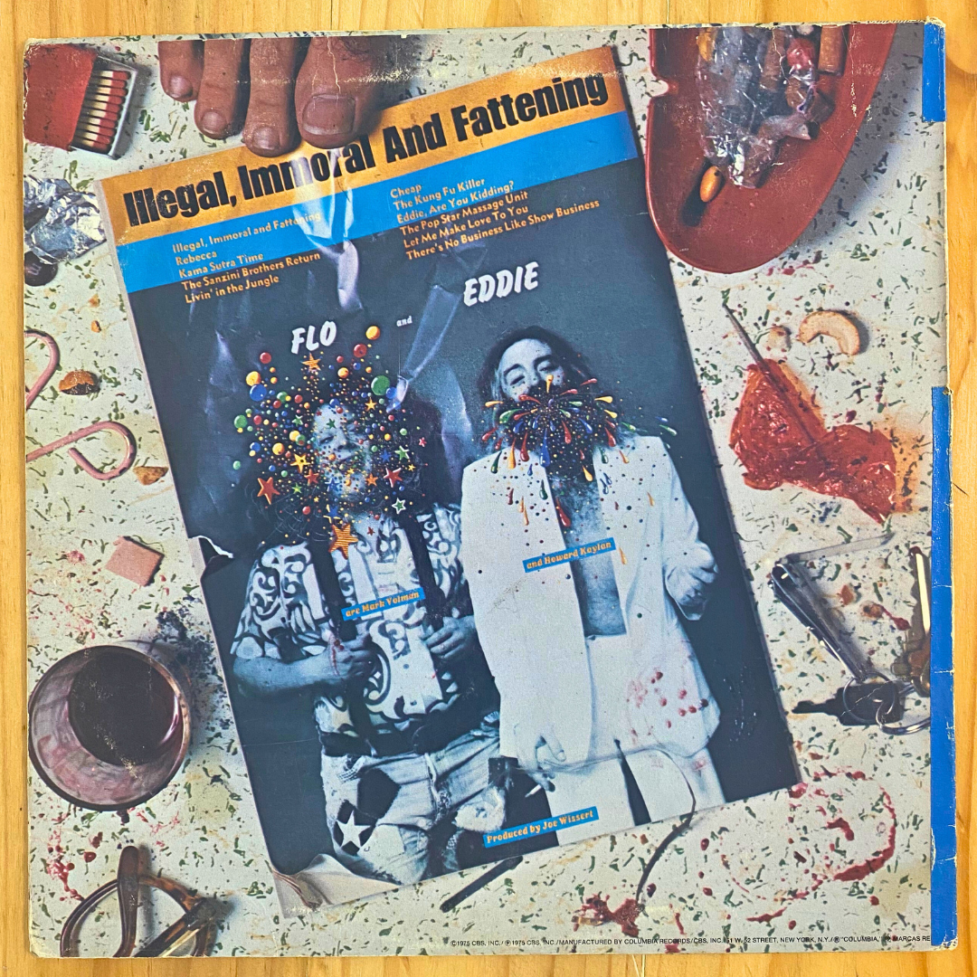 Flo & Eddie <br> Illegal, Immoral And Fattening 1975 <br> Columbia – PC 33554