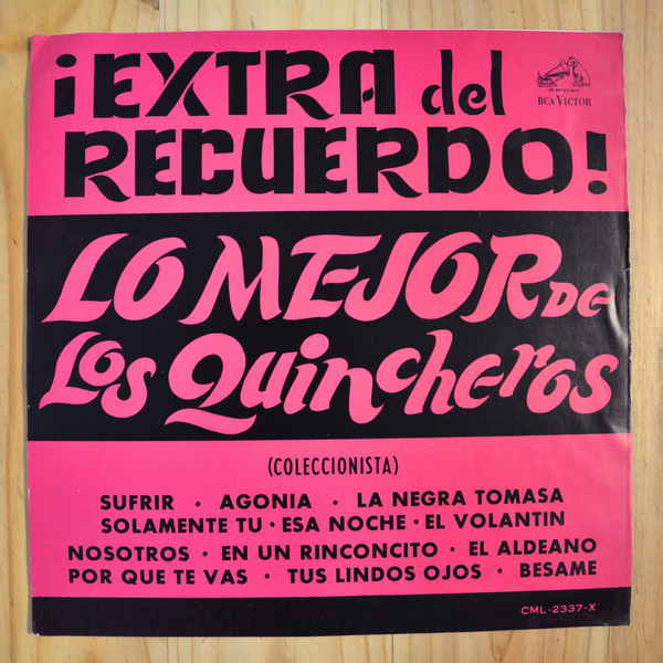 Los Quincheros <br> Lo Mejor De Los Quincheros 1965 <br> RCA Victor – CML-2337-X