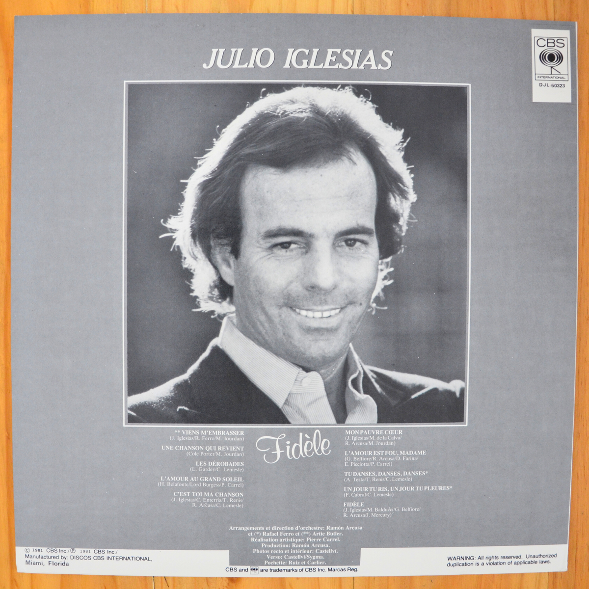 Julio Iglesias <br> Fidèle 1981 <br> Discos CBS International – DJL-50323