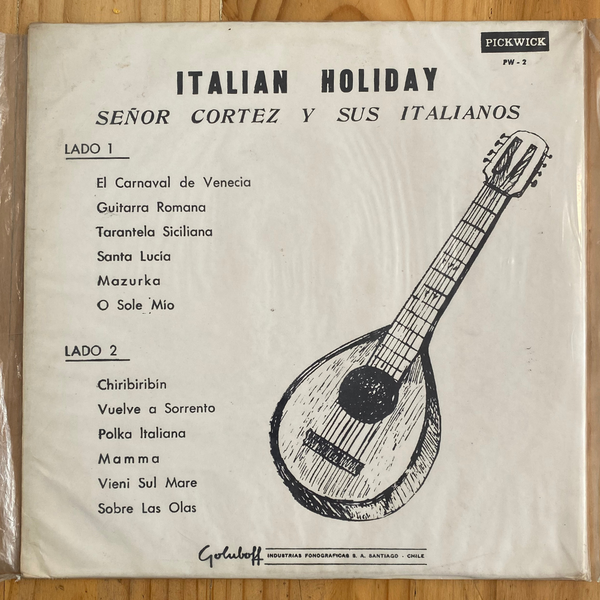 Senor Cortez & His Italianos <br> Italian Holiday <br> Pickwick – K 122