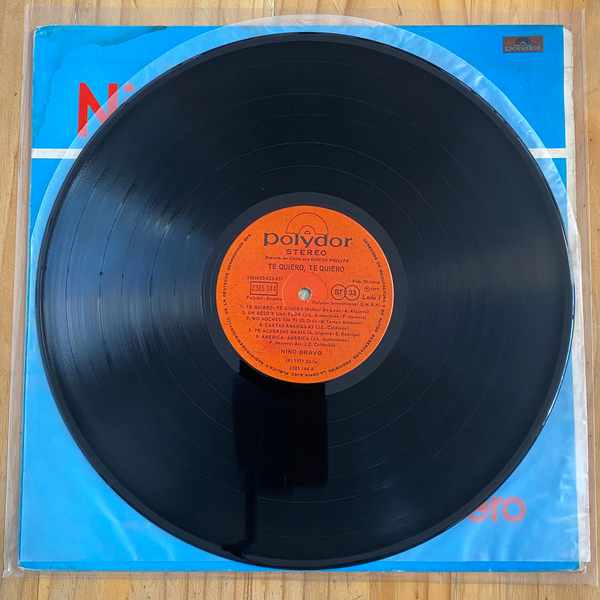 Nino Bravo<br> Te Quiero, Te Quiero 1977<br> Polydor – 2385 144