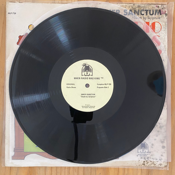 Inner Sanctum <br>When Radio Was King! (Death By Scripture) 1974<br>Memorabilia Records – MLP-729