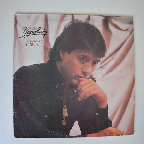 José María Napoleón <br> Si Supieras Alberto 1985 <br> Ariola - LANTV 19